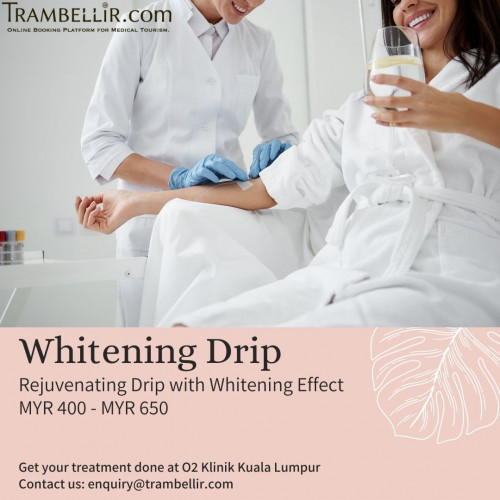 Book Whitening Drip Procedure in Kuala Lumpur