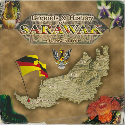 Legends & History of Sarawak