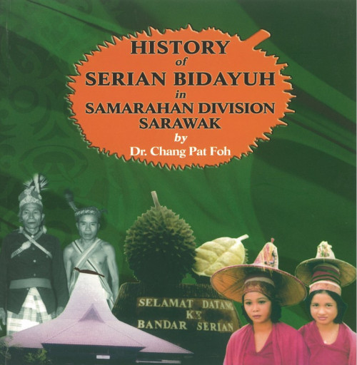 History of Serian Bidayuh in Samarahan Division Sarawak
