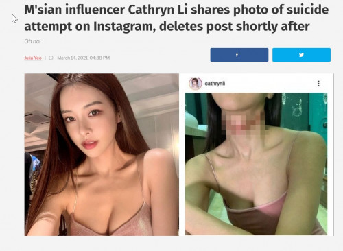 2021 03 14 19 47 58 M'sian influencer Cathryn Li shares photo of suicide attempt on Instagram, delet