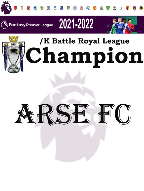 Champion of FPL /K Battle Royal League 2021-2022