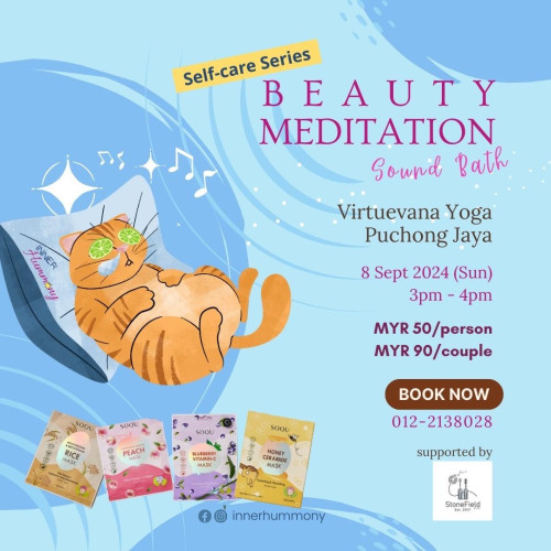 BEAUTY MEDITATION Sound Bath 8 Sep 2024 Puchong Jaya