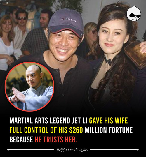 Jet Li Spouse Jet Li gave his wife full control of his wealth