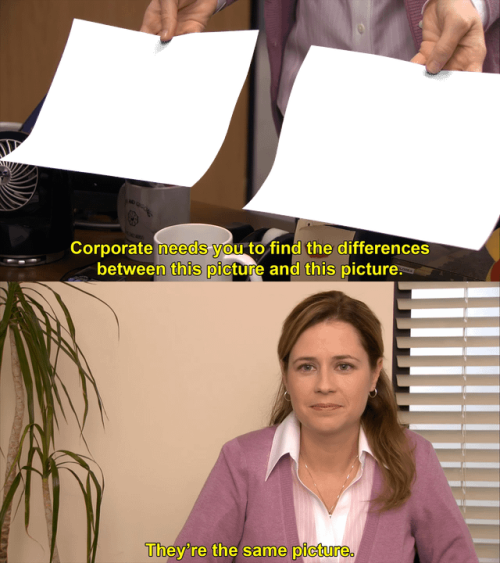 transparent theyre the same picture meme with shadows v0 4aqh31olz1ba1