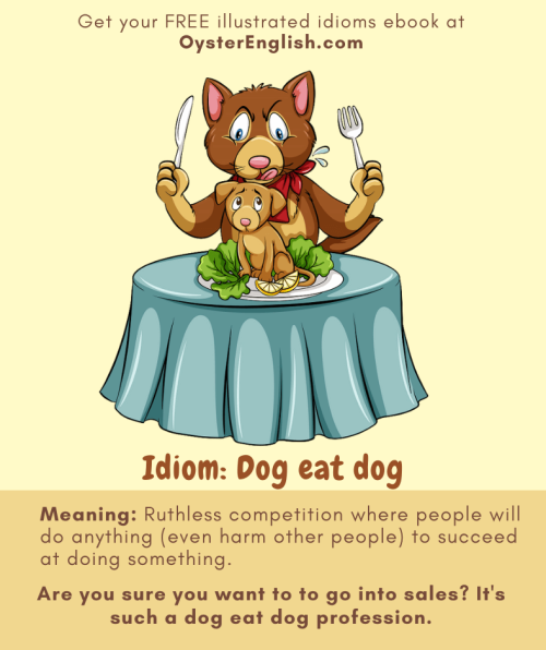 idiom dog eat dog